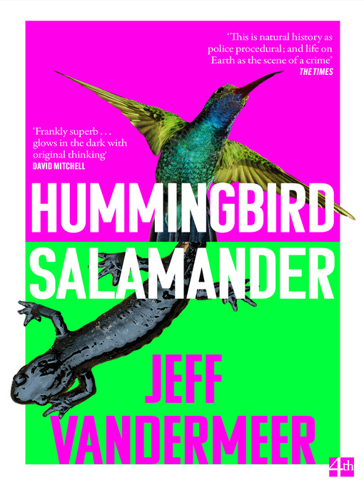 Title details for Hummingbird Salamander by Jeff VanderMeer - Available